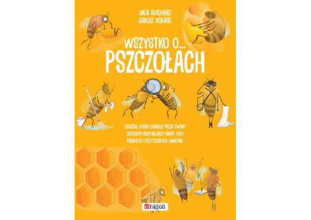 Wszystko o pszczołach